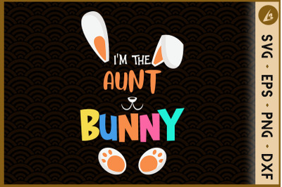 I&amp;&23;039;m The Aunt Bunny Matching Family