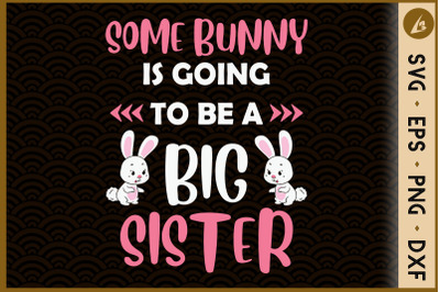 Some bunny is going to be a big sister