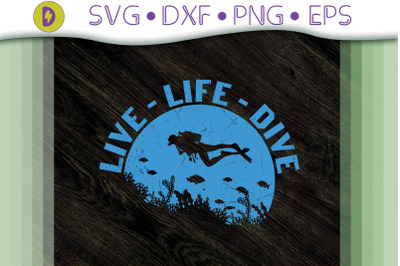 Scuba Diver Underwater Live Life Dive