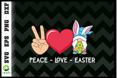 PEACE - LOVE - EASTER Happy Easter