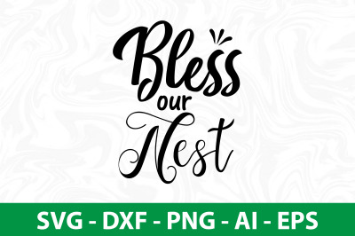 bless our nest svg