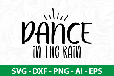 dance in the rain svg