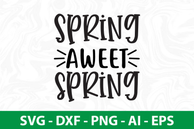 spring aweet spring svg