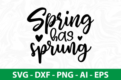 spring has sprung svg