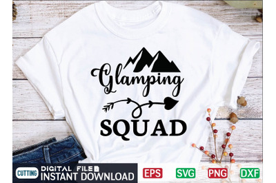 Glamping Squad Svg Cut File