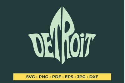 Detroit Cut File| Ivy Leaf Word Art