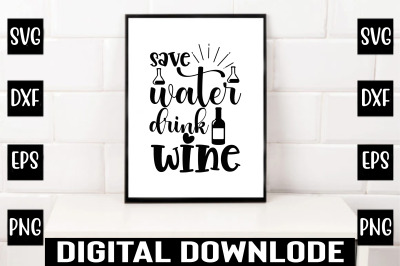 save water drink wine