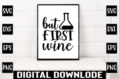 but first wine