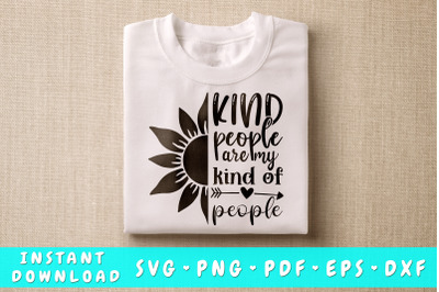 Kind People Are My Kind Of People SVG