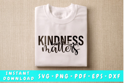 Kindness Matters SVG