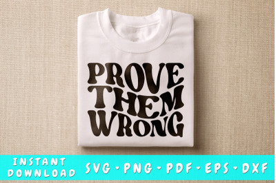 Prove Them Wrong SVG