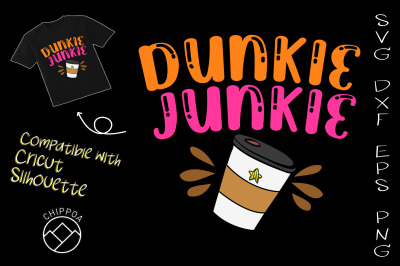 Dunkie Junkie - Funny Coffee Sayings