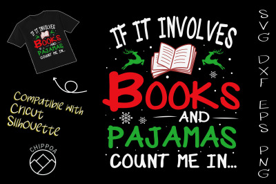 If It Involves Books and Pajamas