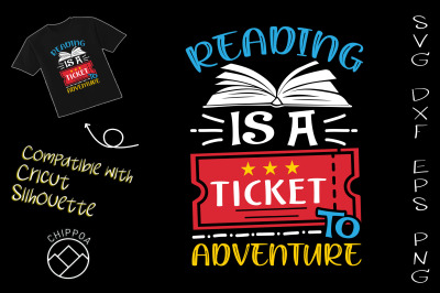 Reading is A Ticket to Adventure