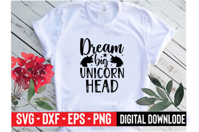 dream big unicorn head