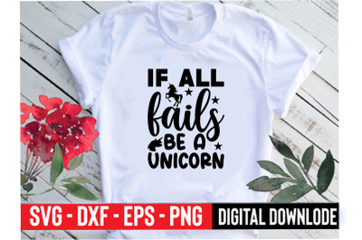 if all fails be a unicorn