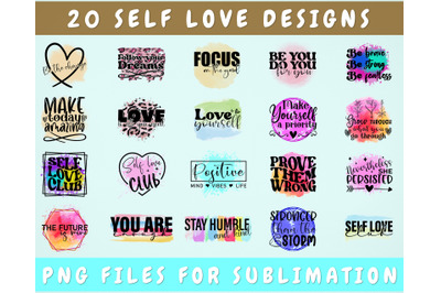 Self Love Sublimation Designs Bundle, 20 Designs, Self Love PNG Files