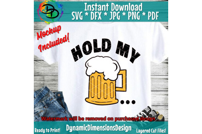 Beer svg, Beer clipart, Hold My Beer svg dxf png Files for Cutting Mac