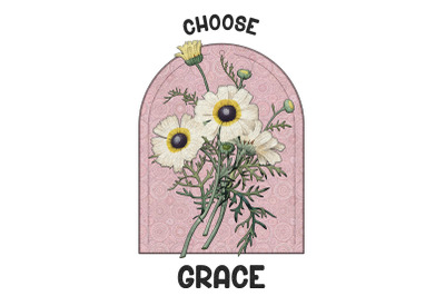 Retro Choose Grace Sublimation