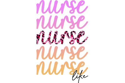 Word Art Nurse Like Sublimation