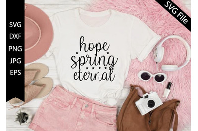 hope spring eternal&nbsp;SVG cut files