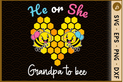 He Or She Grandpa To Be Gender Reveal