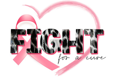 Fight For A Cure Sublimation