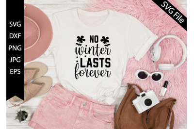 no winter lasts forever