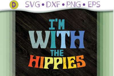 Hippie Design I&amp;&23;039;m With The Hippies