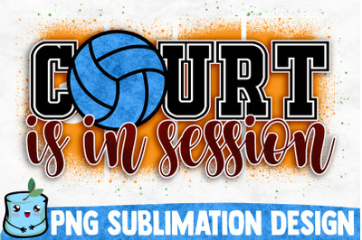 Court Is In Session Sublimation Design