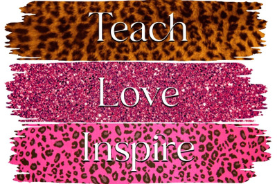 Leopard Teach Love Inspire Sublimation