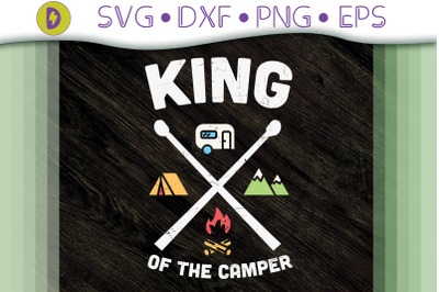 Funny Camper King Of The Camper Gifts