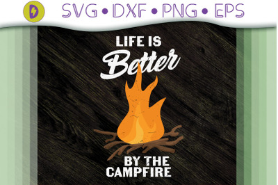 Life Is Better By The Campfire Gift