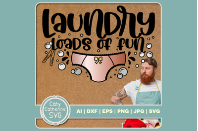 Laundry Loads Of Fun Funny Utility Room Quote SVG Cut File