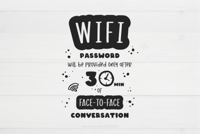 WiFi password funny quote printable SVG.
