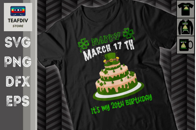 St Patrick&#039;s Day - It&#039;s My 20th Birthday