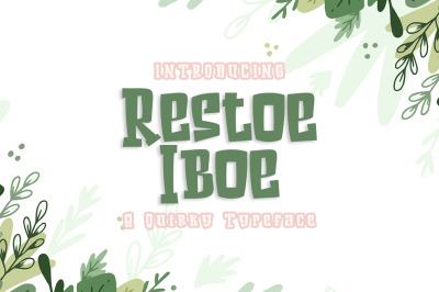 Restoe Iboe - A  Quirky Typeface