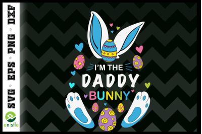 I&amp;&23;039;m The Daddy Bunny Matching Family