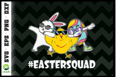 Easter Squad Dabbing Bunnies Chick Egg