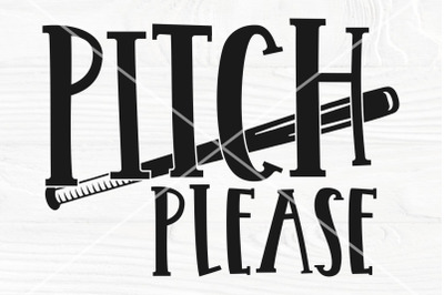 Pitch Please SVG cut file, Baseball Mom Svg, Png
