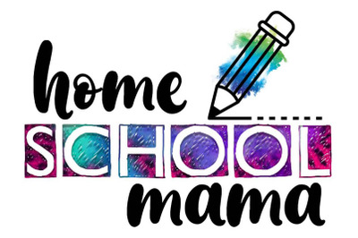 Home School Mama Sublimation