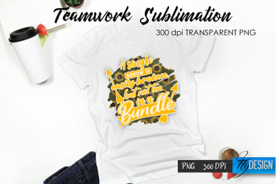 Teamwork T-Shirt Sublimation. Dream Team T-Shirt Design v.1