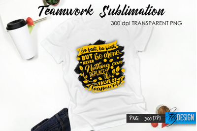 Teamwork T-Shirt Sublimation. Dream Team T-Shirt Design v.5