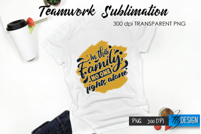 Teamwork T-Shirt Sublimation. Dream Team T-Shirt Design v.16