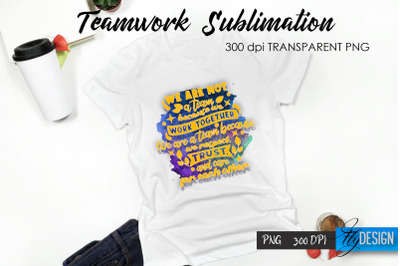 Teamwork T-Shirt Sublimation. Dream Team T-Shirt Design v.38