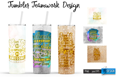 Teamwork 20 Oz Tumbler Sublimation. Team Quotes Design v.1