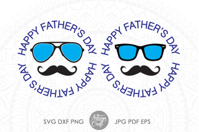 Happy Fathers day SVG, sunglasses, moustache