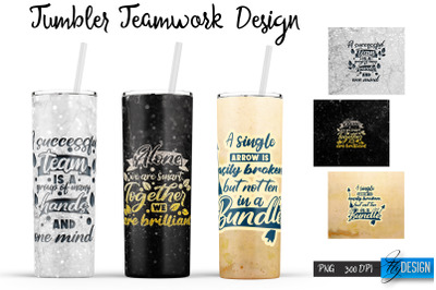 Teamwork 20 Oz Tumbler Sublimation. Team Quotes Design v.12