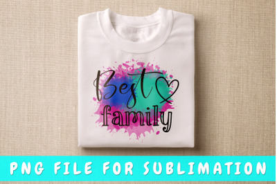 Best Family PNG For Sublimation