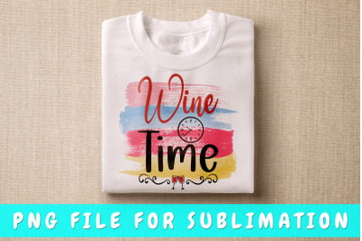 Wine Time PNG For Sublimation